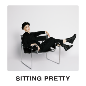 Sitting Pretty (In-store)